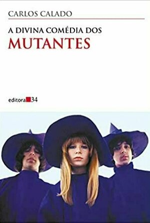 A Divina Comedia dos Mutantes