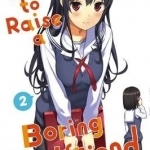 How to Raise a Boring Girlfriend: Vol. 2