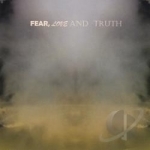 Fear Love &amp; Truth by Bair