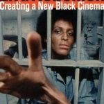 L.A. Rebellion: Creating a New Black Cinema