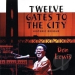 Twelve Gates To The City by Don Lewis