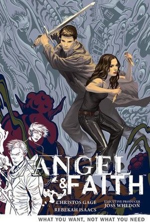 Angel & Faith: What You Want, Not What You Need