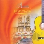 Serenata by Armik