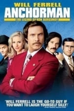 Anchorman - The Legend Of Ron Burgundy (2004)