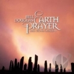 Earth Prayer by Bill Douglas