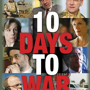 10 Days to War