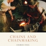 Chains and Chainmaking