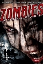 Zombies Anonymous (2007)