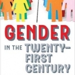 Gender in the Twenty-First Century: The Stalled Revolution and the Road to Equality
