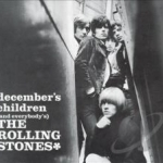 December&#039;s Children (And Everybody&#039;s) by The Rolling Stones