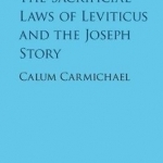 The Sacrificial Laws of Leviticus and the Joseph Story