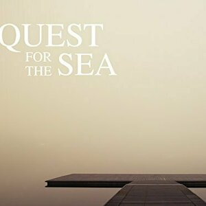 Quest for the Sea