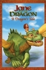 Jane and the Dragon: A Dragon&#039;s Tale (2005)
