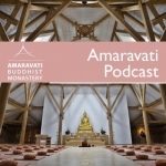 Dhamma Talks - Amaravati Podcast