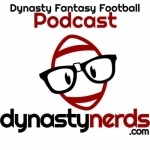 Dynasty Nerds Podcast | Dynasty Fantasy Football