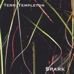 Spark by Terri Templeton