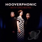 With Orchestra by Hooverphonic