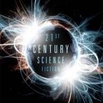 21st Century Science Fiction
