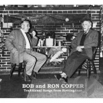 Traditional Songs From Rottingdean by Bob &amp; Ron Copper