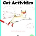 Invisible Cat Activities: A Complete-the-Drawing Book