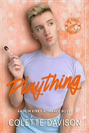 Plaything (My Kinky Housemate #2)