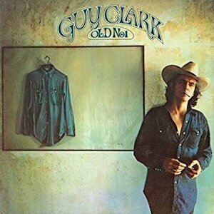 Old No. 1 by Guy Clark