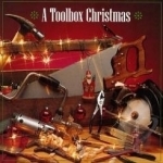 Toolbox Christmas by Woody Phillips
