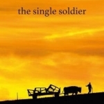 The Single Soldier