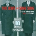 The Jews of Sing Sing