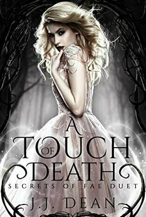 A Touch of Death (Secrets of Fae Duet #1)