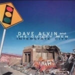 Interstate City by Dave Alvin / Dave Alvin &amp; the Guilty Men