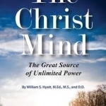 Christ Mind: The Great Source of Unlimited Power