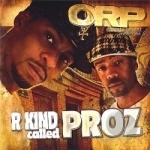 R Kind Called Proz by Orp Entertainment