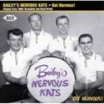 Get Nervous! by Bailey&#039;s Nervous Kats