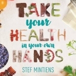 Take Your Health in Your Own Hands: 2016