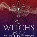 The Witch&#039;s Book of Spirits