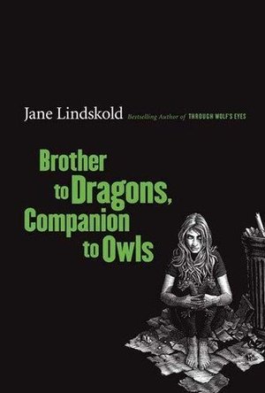 Brother to Dragons, Companion to Owls