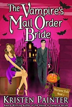 The Vampire&#039;s Mail Order Bride (Nocturne Falls, #1)