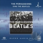 Persuasions Sing the Beatles by The Persuasions