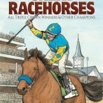 Great Racehorses: Triple Crown Winners and Other Champions