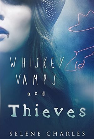 Whisky, Vamps and Thieves