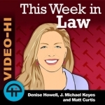 This Week in Law (Video-HI)