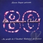 Bon Anniversaire Charles by Charles Aznavour