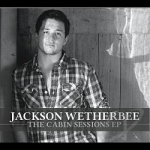 Cabin Sessions EP by Jackson Wetherbee