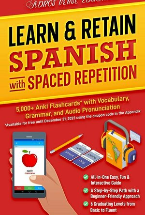 Learn & Retain Spanish with Spaced Repetition