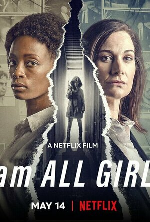 I Am All Girls (2021)