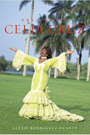 Presenting Celia Cruz