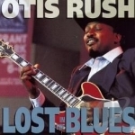 Lost in the Blues by Otis Rush