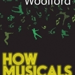 How Musicals Work