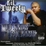 You Know My Name by Lil Tweety